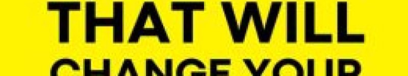 100 Quotes That Will Change Your Life